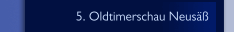 5. Oldtimerschau Neus&auml;&szlig;